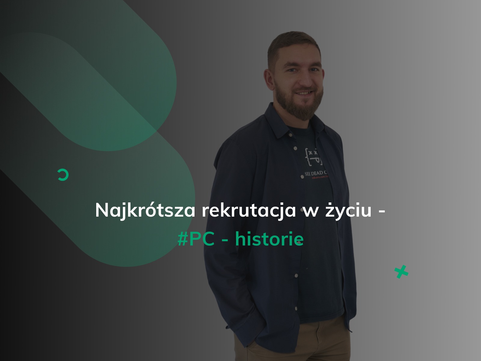 Krzysiek M - rekrutacja w PC